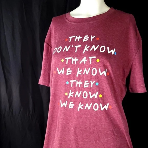 Friends Tee Shirt With Funny Quote - Picture 2 of 6